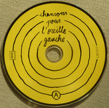 Marc Sarrazy, Laurent Rochelle : Chansons Pour L'oreille Gauche (CD, Album)