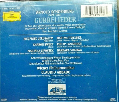 Arnold Schoenberg - Sharon Sweet · Siegfried Jerusalem · Marjana Lipovšek · Hartmut Welker · Philip Langridge · Barbara Sukowa · Konzertvereinigung Wiener Staatsopernchor · Arnold Schoenberg Chor · Chor Der Slowakischen Philharmonie · Wiener Philharmonike : Gurrelieder (2xCD, Album)