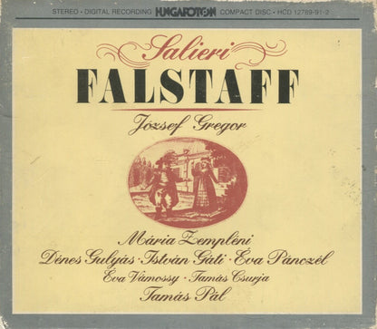 Antonio Salieri - József Gregor, Mária Zempléni, Denes Gulyas, István Gáti, Éva Pánczél, Éva Vámossy, Tamás Csurja, Tamás Pál : Falstaff (3xCD, Album)