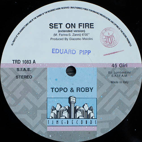 Topo & Roby : Set On Fire (12")