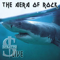 Stiletto (13) : The Aera Of Rock (CDr, Album, liv)