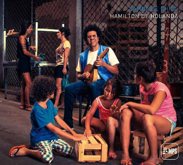 Hamilton De Holanda : Samba de Chico (CD, Album)
