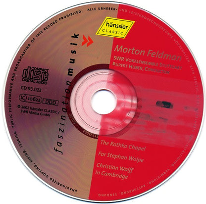 Morton Feldman / SWR Vokalensemble Stuttgart, Rupert Huber (2) : The Rothko Chapel / For Stephan Wolpe / Christian Wolff In Cambridge (CD, Album)
