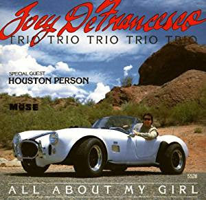 Joey DeFrancesco Trio : All About My Girl (CD, Album)