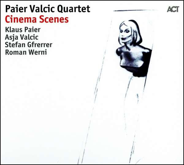 Paier Valcic Quartet : Cinema Scenes (CD, Album, Dig)