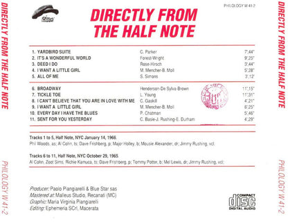 Phil Woods, Jimmy Rushing, Zoot Sims, Al Cohn, Richie Kamuca, Dave Frishberg, Major Holley, Mel Lewis, Tommy Potter, Mousey Alexander : Directly From The Half Note (CD, Album)