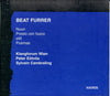 Beat Furrer - Klangforum Wien, Peter Eötvös, Sylvain Cambreling : Nuun / Presto Con Fuoco / Still / Poemas (CD, Album)