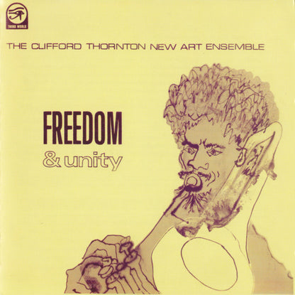 The Clifford Thornton New Art Ensemble : Freedom & Unity (CD, Album, RE)