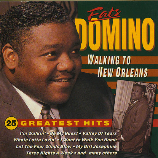 Fats Domino : Walking To New Orleans · 25 Greatest Hits (CD, Comp)