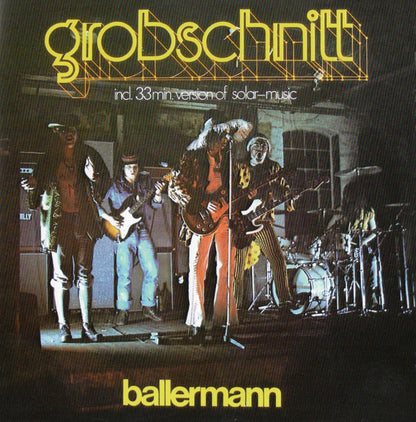 Grobschnitt : Ballermann (CD, Album, RE, RM)