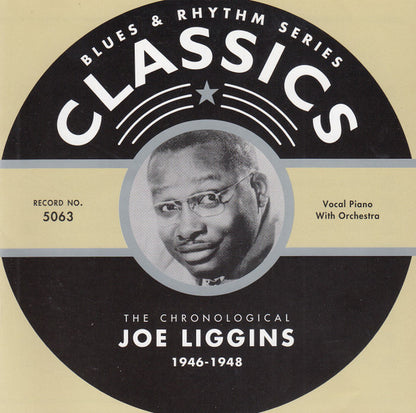 Joe Liggins : The Chronological Joe Liggins 1946-1948 (CD, Comp)