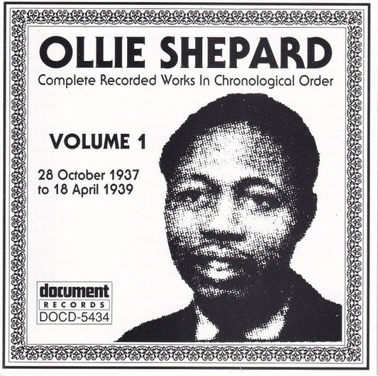 Ollie Shepard : Complete Recorded Works In Chronological Order Volume 1 (28 October 1937 To 18 April 1939) (CD, Comp)