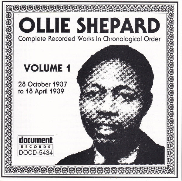Ollie Shepard : Complete Recorded Works In Chronological Order Volume 1 (28 October 1937 To 18 April 1939) (CD, Comp)