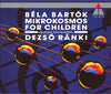 Béla Bartók - Dezső Ránki : Mikrokosmos / For Children (3xCD, Comp, RE)