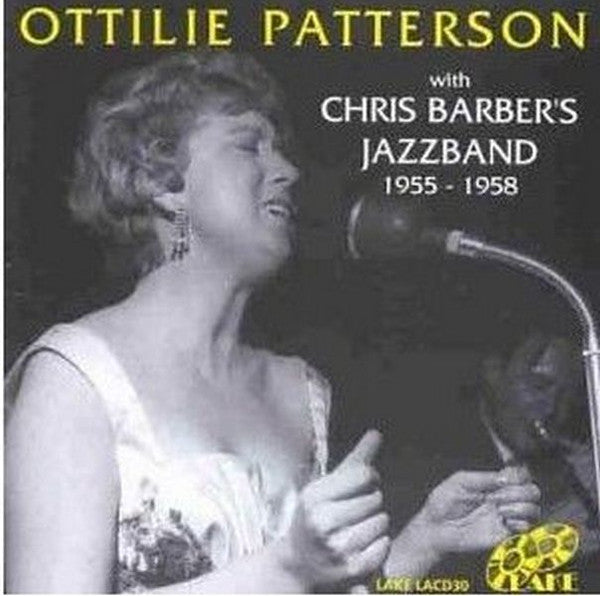 Ottilie Patterson With Chris Barber's Jazzband* : 1955 - 1958 (CD, Comp, RE)