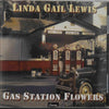Linda Gail Lewis : Gas Station Flowers (CD, Album)