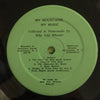 Billy Edd Wheeler : My Mountains, My Music (LP, Album)