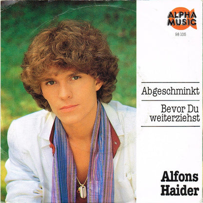 Alfons Haider : Abgeschminkt (7", Single)