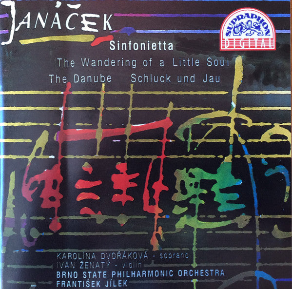 Janáček* / Karolina Dvořáková, Ivan Ženatý, Brno State Philharmonic Orchestra, František Jílek : Sinfonietta / The Wandering Of A Little Soul / The Danube / Schluck und Jau (Orchestral Works Vol.3) (CD, Album)