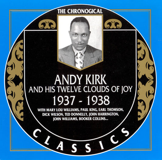 Andy Kirk And His Twelve Clouds Of Joy* : 1937-1938 (CD, Comp)