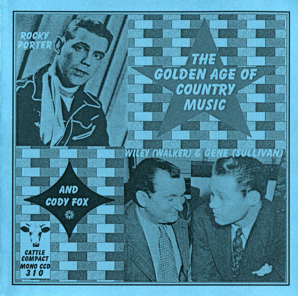 Various : The Golden Age Of Country Music (CD, Comp, Mono)