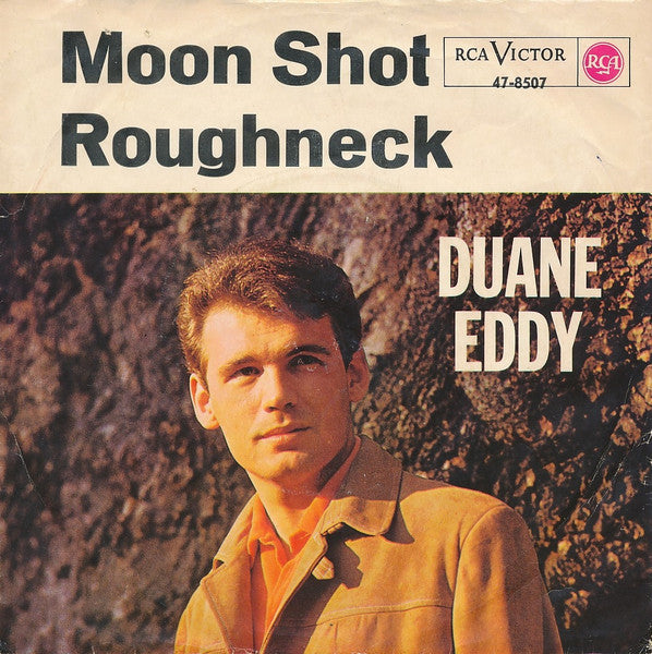Duane Eddy : Moon Shot / Roughneck (7", Single)
