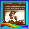 Ked Killen And His Western Band : Country Music Is Here To Stay (LP, Album, Mono)