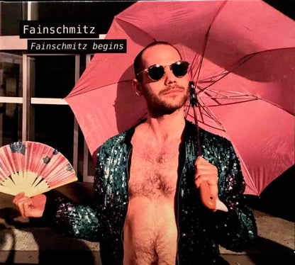 Fainschmitz : Fainschmitz Begins (CD, Album)