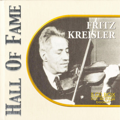 Fritz Kreisler : Hall Of Fame — Fritz Kreisler (5xCD, Comp + Box)