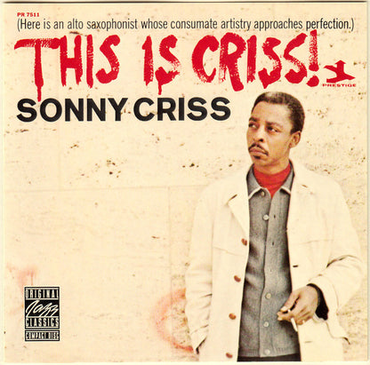 Sonny Criss : This Is Criss! (CD, Album, RE, RM)