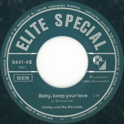 Jimmy & The Rackets : Baby, Keep Your Love / Don't Just Stand There (7", Single, Mono)