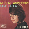 Ljupka : Non Mi Aspettavi (7", Single)