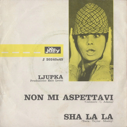Ljupka : Non Mi Aspettavi (7", Single)