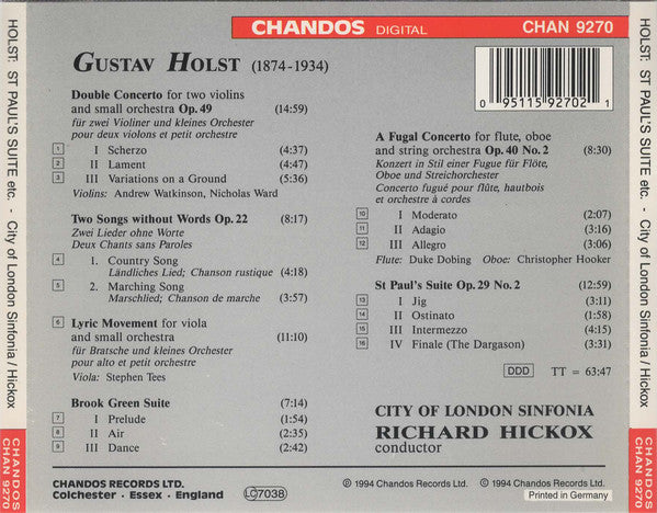 Gustav Holst - City Of London Sinfonia, Richard Hickox : St Paul's Suite • Brook Green Suite • Double Concerto • A Fugal Concerto • Lyric Movement • Two Songs Without Words (CD, Album)