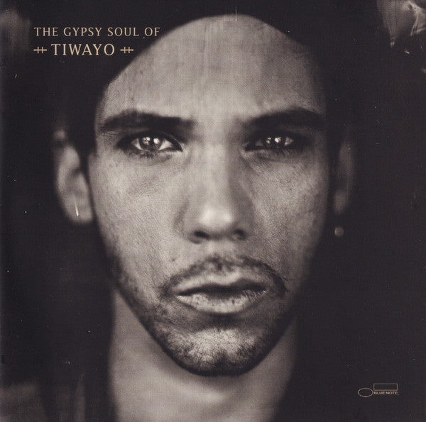 Tiwayo : The Gypsy Soul Of Tiwayo (CD, Album)
