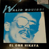 Walid Rouissi : El Omr Hikaya (LP, Album)