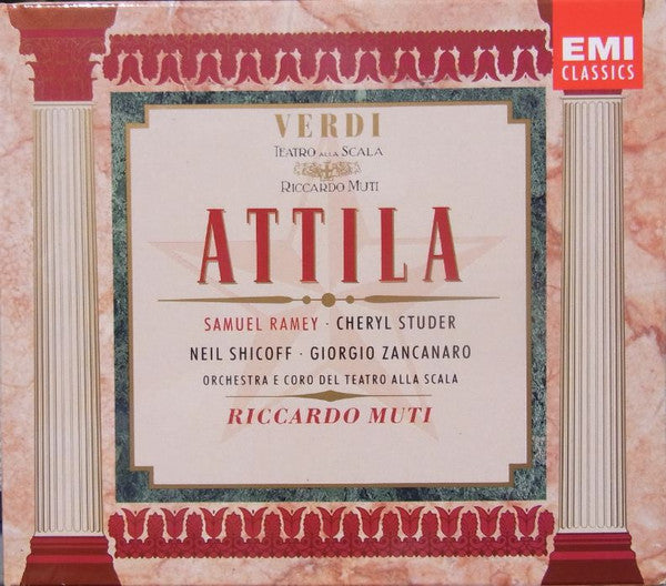 Verdi* - Samuel Ramey · Cheryl Studer · Neil Shicoff · Giorgio Zancanaro · Orchestra E Coro Del Teatro Alla Scala* E Coro Del Teatro Alla Scala · Riccardo Muti : Attila (2xCD, Album, RE)