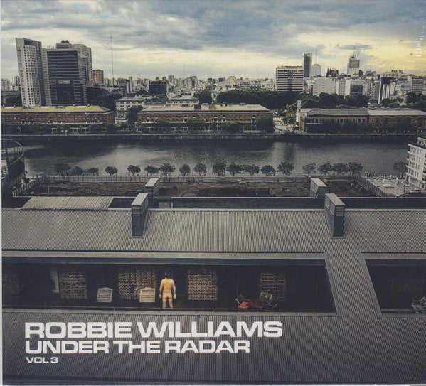 Robbie Williams : Under The Radar Vol 3 (CD, Album)
