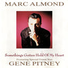 Marc Almond Featuring Special Guest Star Gene Pitney : Something's Gotten Hold Of My Heart (7", Single + Box, Ltd, Num)