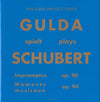 Friedrich Gulda Spielt/Plays Franz Schubert : Impromptus Op. 90, Moments Musicaux Op. 94 (CD, Album)