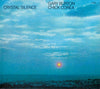 Gary Burton / Chick Corea : Crystal Silence (CD, Album, RE)