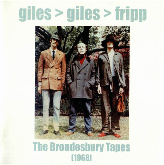 Giles, Giles And Fripp : The Brondesbury Tapes (1968) (CD, Album, RE)