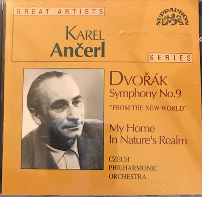 Karel Ančerl, Antonín Dvořák, The Czech Philharmonic Orchestra : Symphony Nr. 9 / My Home / In Natures Realm (CD, Comp, Pre)