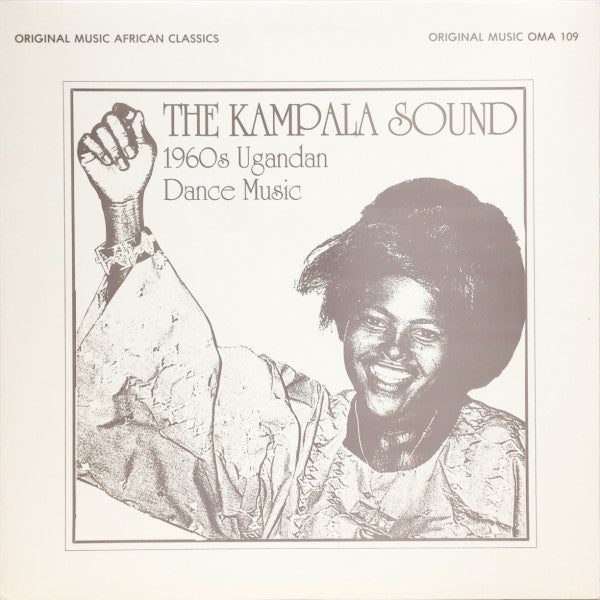 Various : The Kampala Sound - 1960's Ugandan Dance Music (LP, Comp)