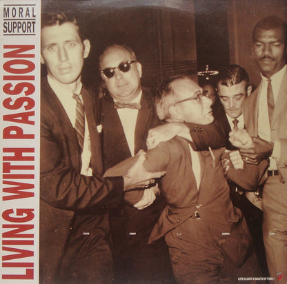 Moral Support : Living With Passion (12")