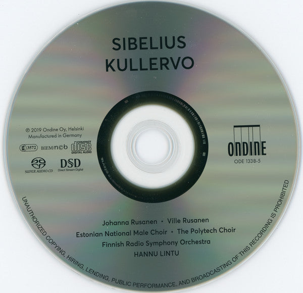 Sibelius*, Johanna Rusanen, Ville Rusanen, Estonian National Male Choir, The Polytech Choir*, Finnish Radio Symphony Orchestra*, Hannu Lintu : Kullervo (SACD, Hybrid, Multichannel, Album)