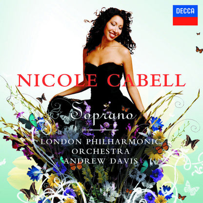 Nicole Cabell, London Philharmonic Orchestra, Andrew Davis : Soprano (CD, Album)
