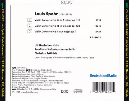 Louis Spohr - Ulf Hoelscher, Rundfunk-Sinfonieorchester Berlin, Christian Fröhlich (3) : Violin Concertos No.14, 15 & 1  (CD, Album)