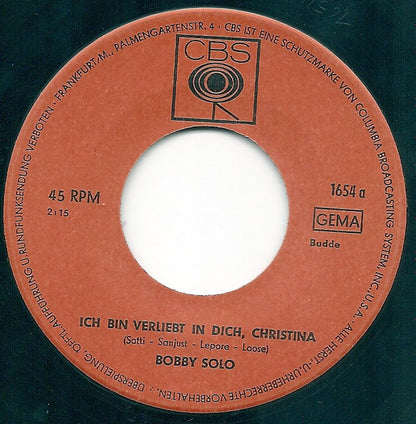 Bobby Solo : Ich Bin Verliebt In Dich Christina / Komm Zu Mir My Love (Meglio Non Parlar) (7", Single)
