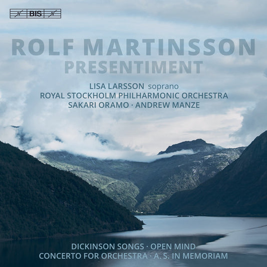 Rolf Martinsson, Lisa Larsson, Kungliga Filharmonikerna, Sakari Oramo, Andrew Manze : Presentiment (SACD, Hybrid, Multichannel, Album)